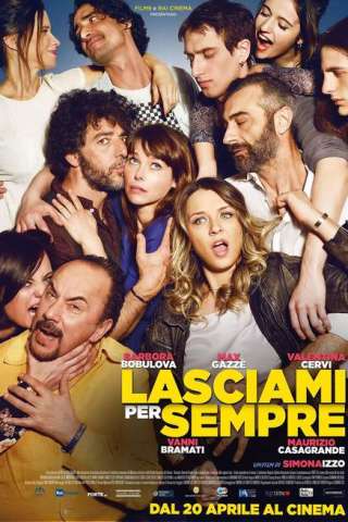 Lasciami per sempre streaming
