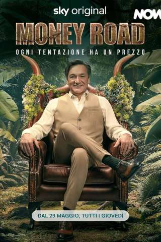 Money Road - Ogni tentazione ha un prezzo streaming